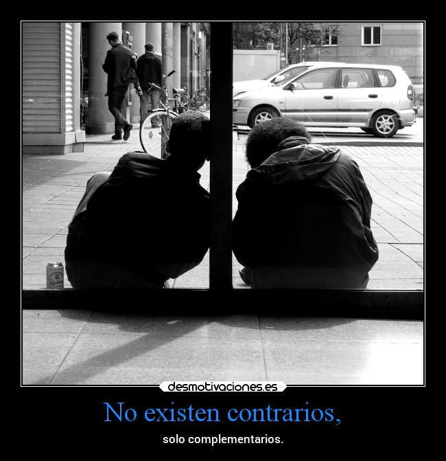 No existen contrarios, - 