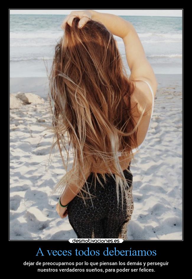 A veces todos deberíamos -