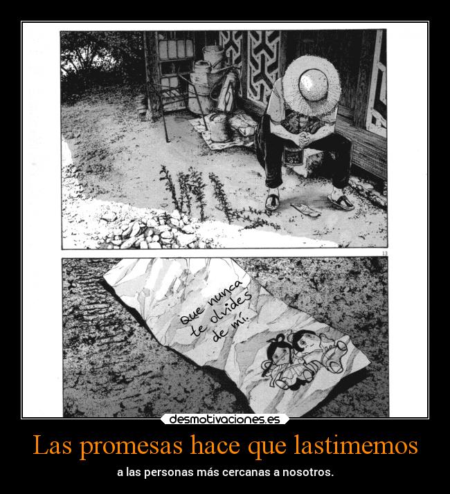 Las promesas hace que lastimemos - 