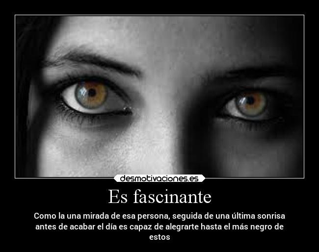 Es fascinante - 