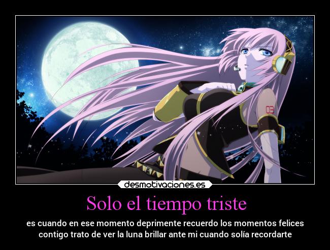 Solo el tiempo triste -