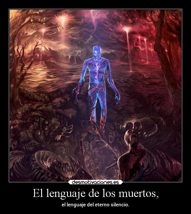 El lenguaje de los muertos, -