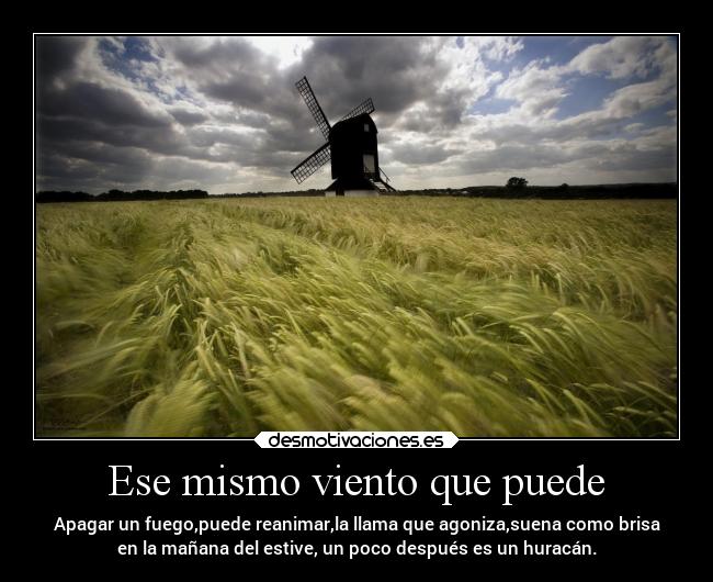 Ese mismo viento que puede - 