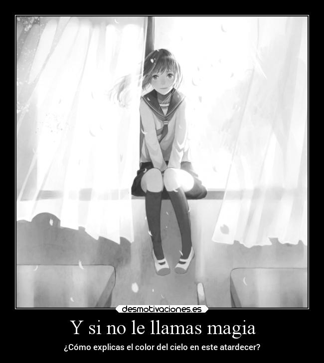 Y si no le llamas magia - ¿Cómo explicas el color del cielo en este atardecer?