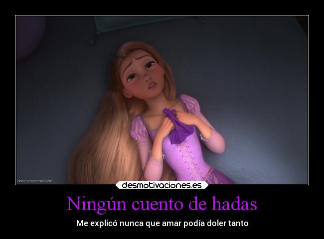 Ningún cuento de hadas - Me explicó nunca que amar podía doler tanto