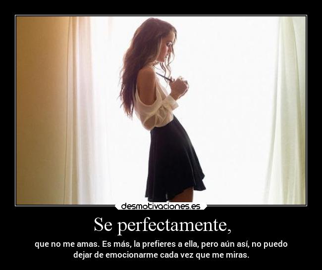Se perfectamente, -