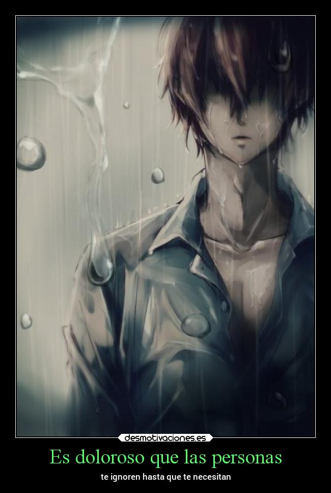 Es doloroso que las personas - 