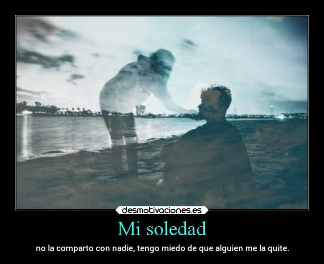 Mi soledad - 