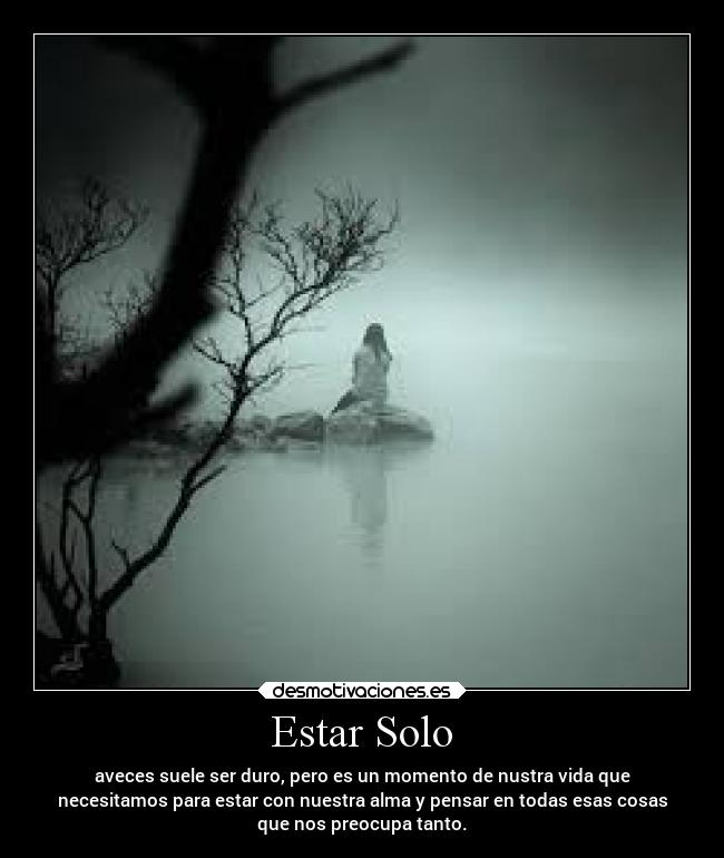 Estar Solo -