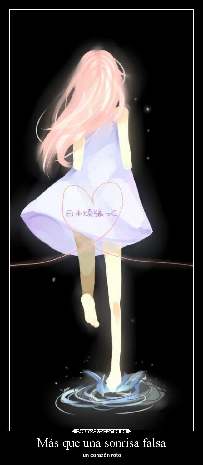 Más que una sonrisa falsa - un corazón roto