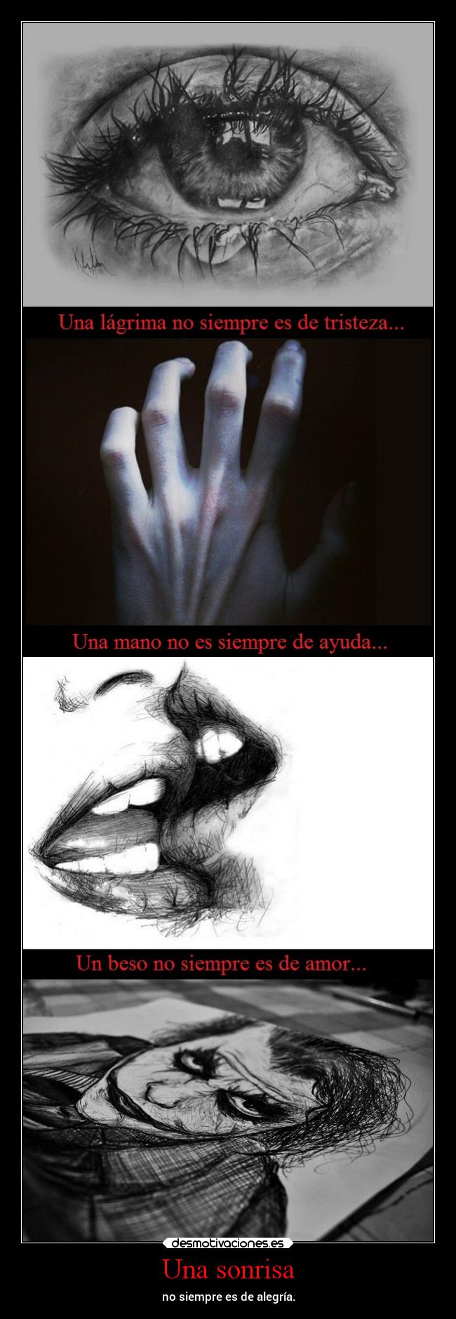 Una sonrisa - no siempre es de alegría.