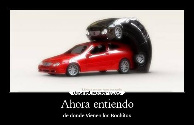 Ahora entiendo - de donde Vienen los Bochitos