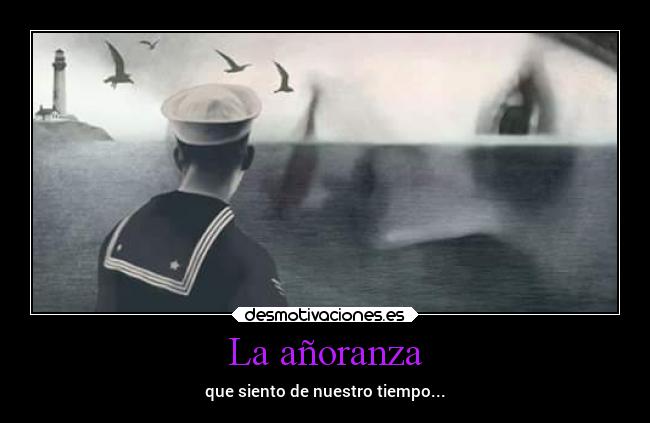 carteles tristeza ausencia anoranza desmotivaciones