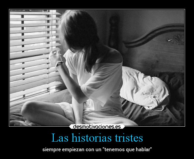 Las historias tristes - 