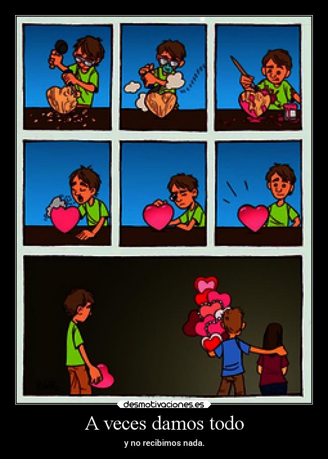 A veces damos todo - 