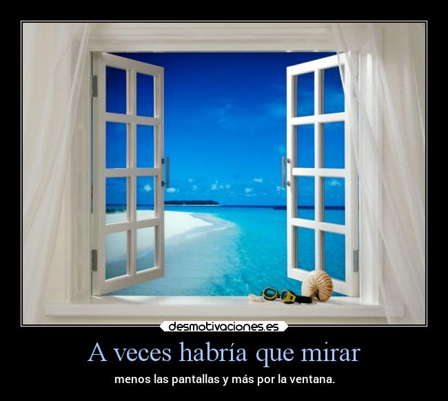 carteles verano vida pantalla ventana desmotivaciones