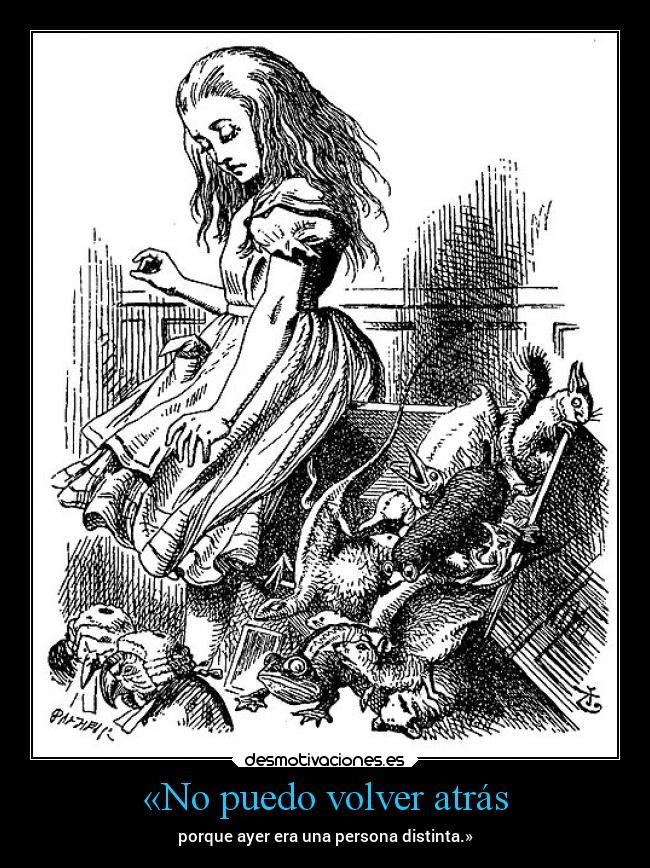 «No puedo volver atrás -