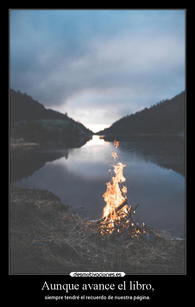 Aunque avance el libro, -