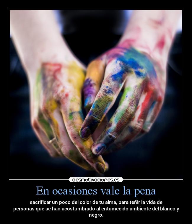 carteles vida color manos pintura desmotivaciones