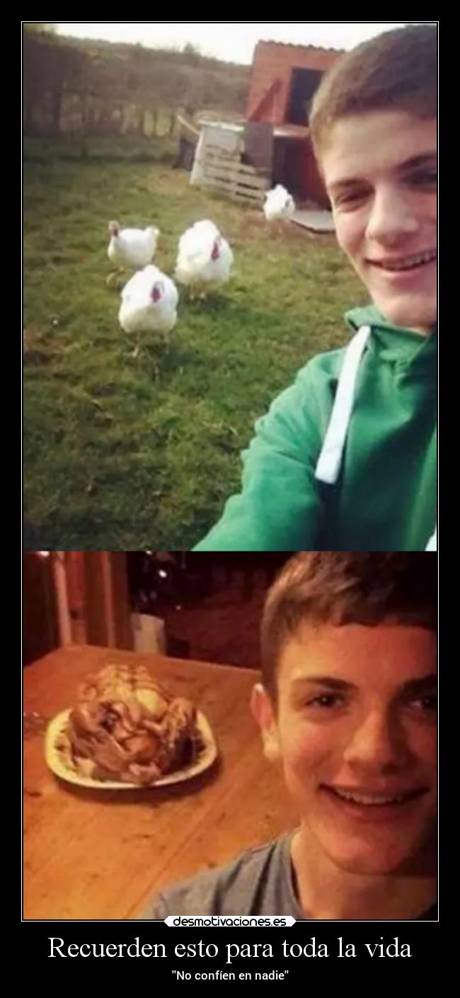 Recuerden esto para toda la vida - No confíen en nadie