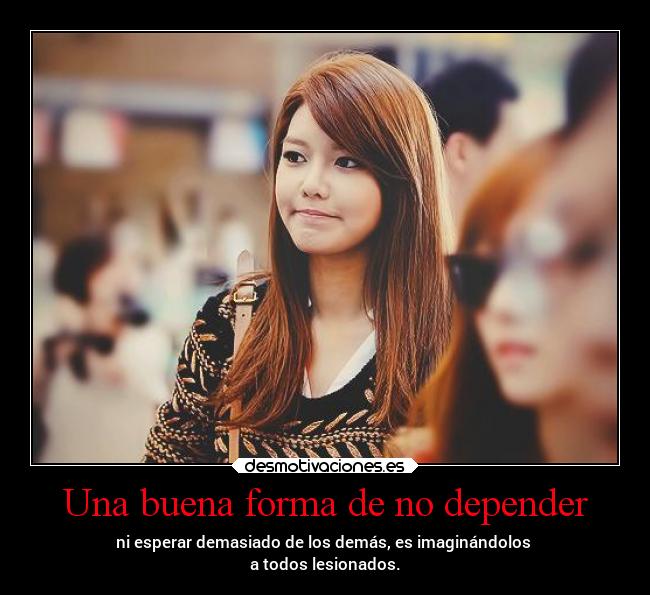 Una buena forma de no depender -