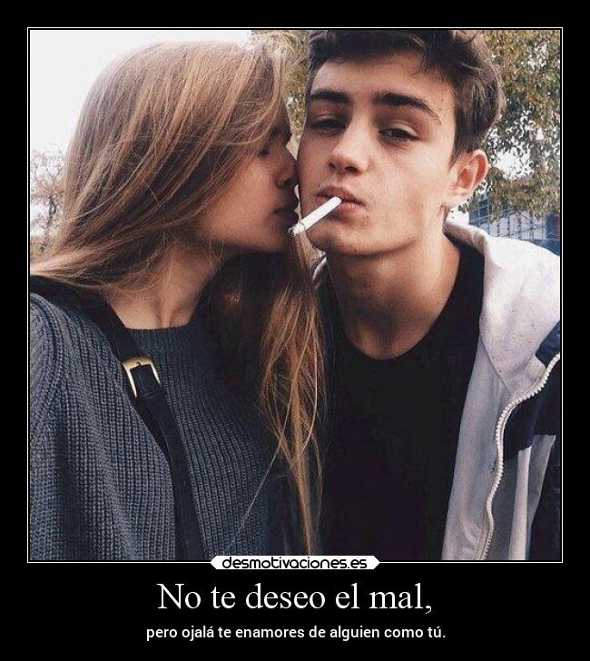 carteles vida decear mal ojala enamorar alguien desmotivaciones