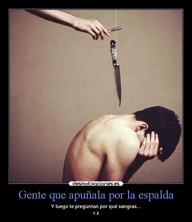 Gente que apuñala por la espalda -