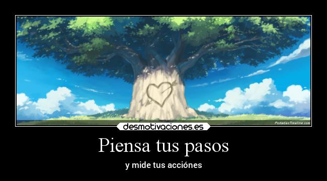 Piensa tus pasos - y mide tus acciónes