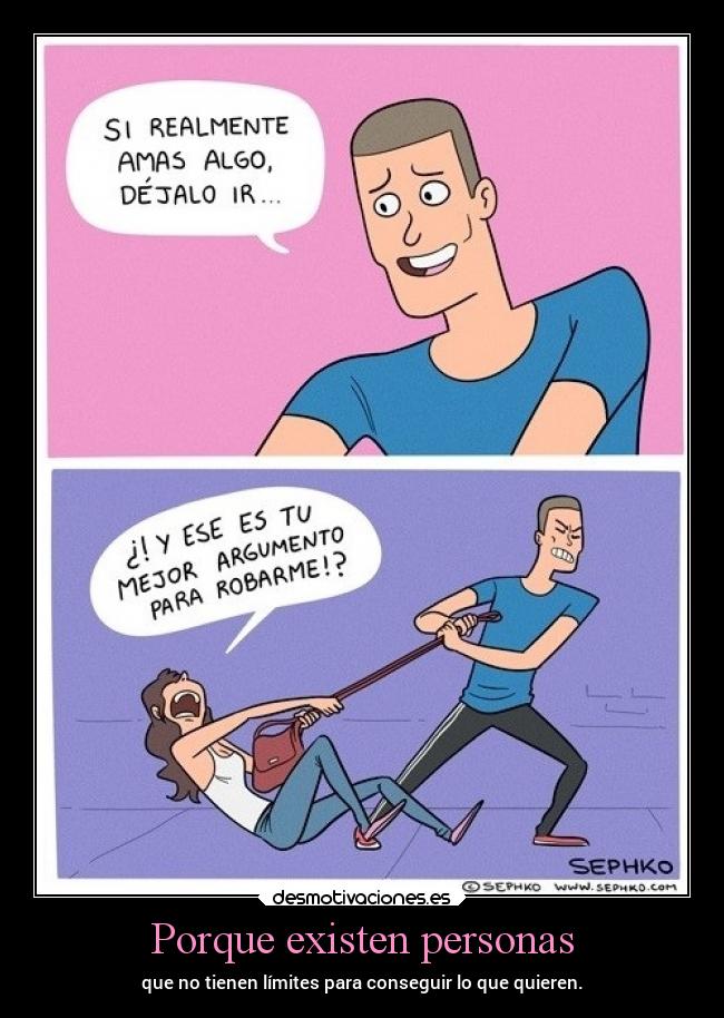 Porque existen personas -