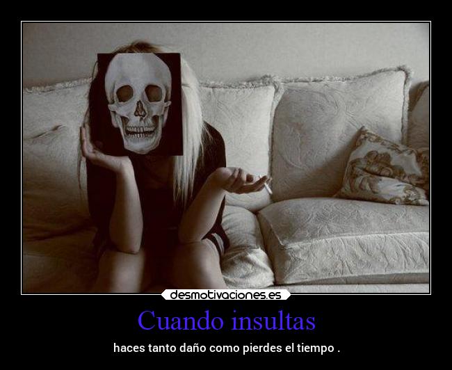 carteles vida desmotivaciones tristeza insultos dingoo manada32 desmotivaciones