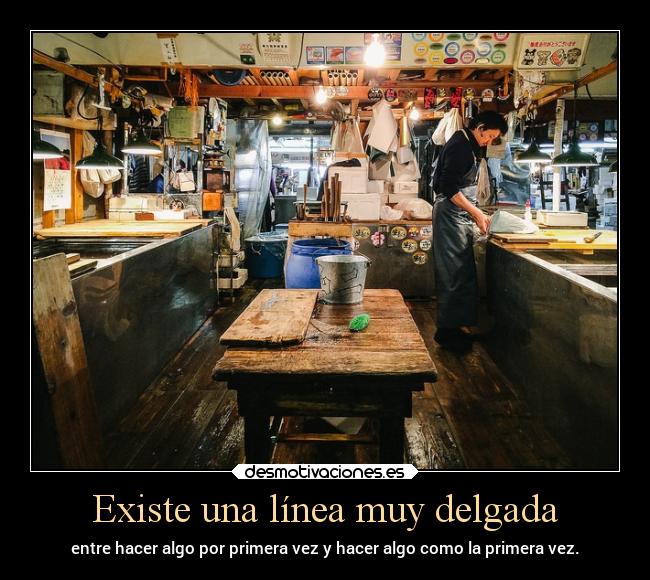 Existe una línea muy delgada - 