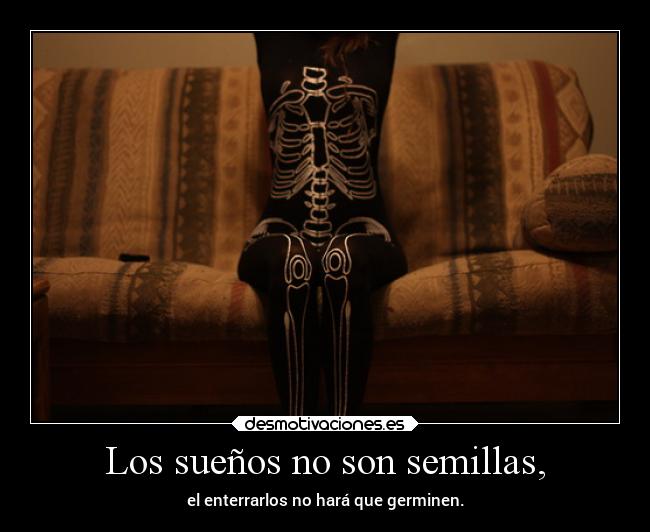 carteles vida escapa skap enunrincondemimente loquenecesitamosesalgodepanico makemewannadie semillas suenos desmotivaciones