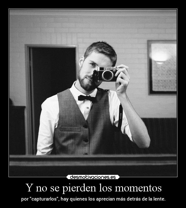 carteles vida fotografia desmotivaciones