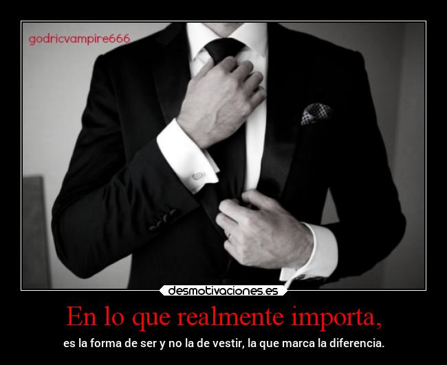 En lo que realmente importa, -