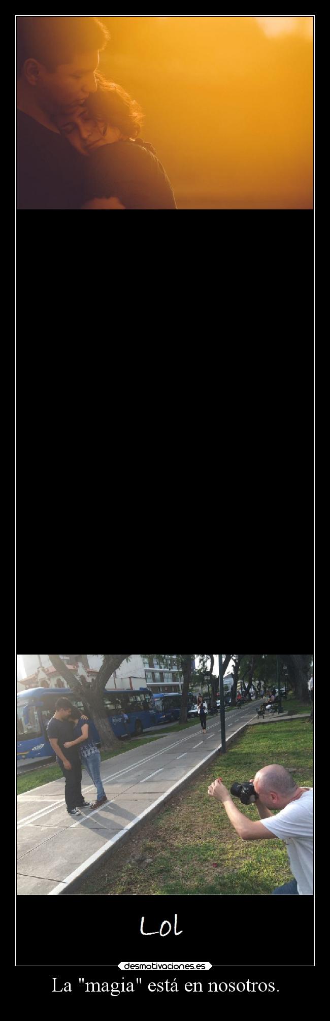La magia está en nosotros. - 