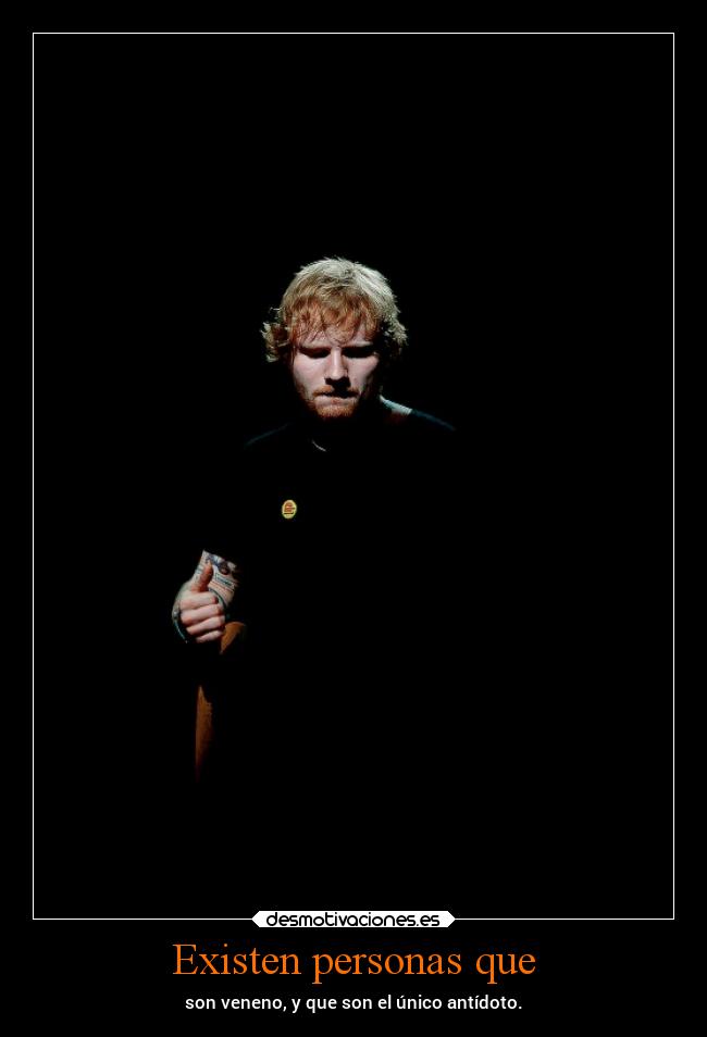 Existen personas que -