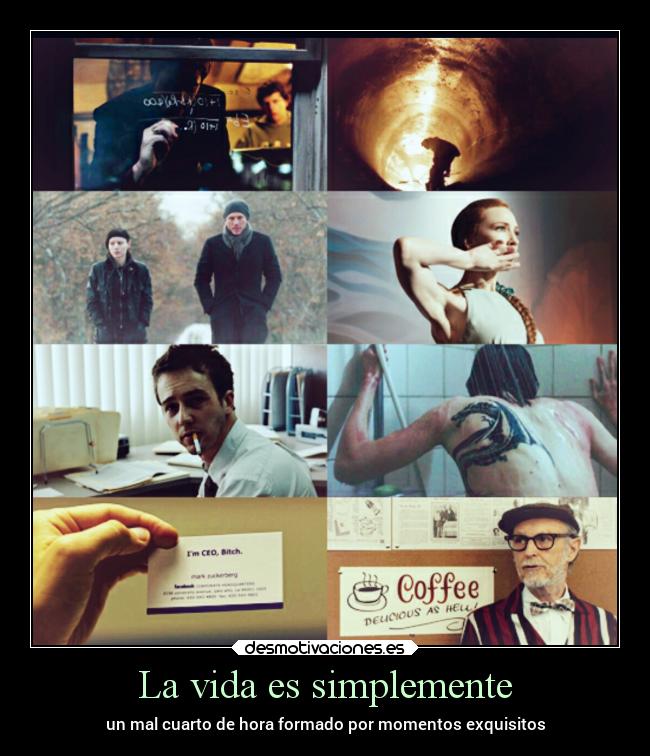 carteles vida vida momentos benjamin button club lucha edward norton oscar wilde desmotivaciones