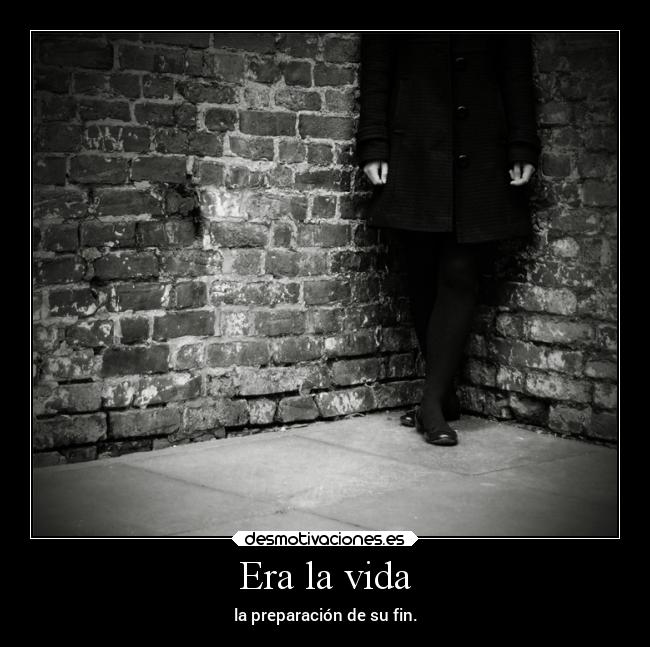 Era la vida - 