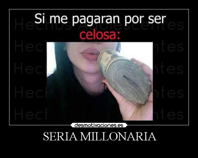 SERIA MILLONARIA - 