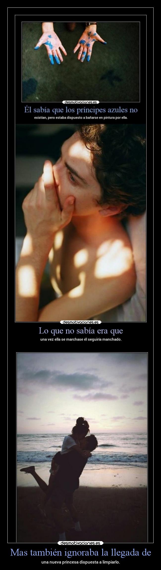 Mas también ignoraba la llegada de - una nueva princesa dispuesta a limpiarlo.