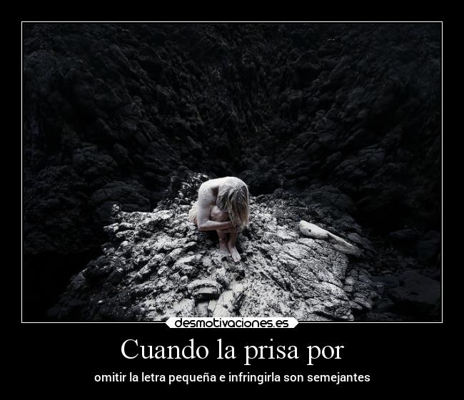 Cuando la prisa por - 