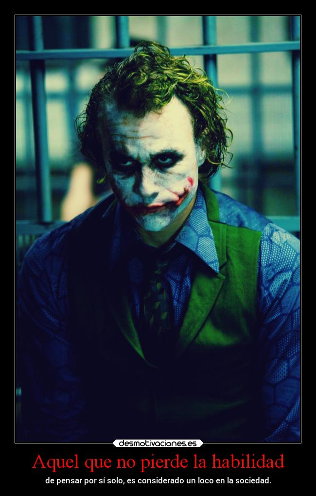 Aquel que no pierde la habilidad -