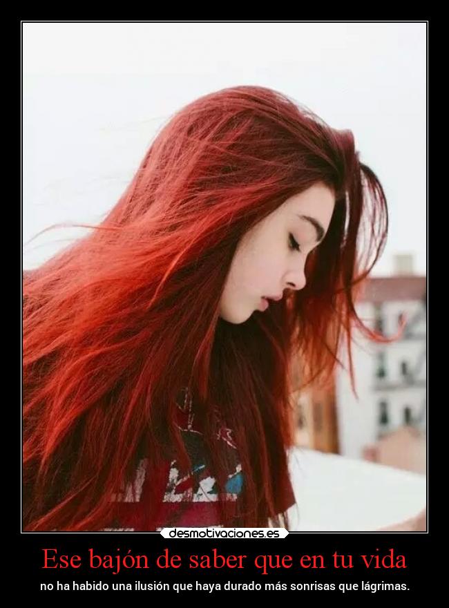 carteles vida tristeza vida ilusiones sonrisas lagrimas lluwuachu rilacs desmotivaciones