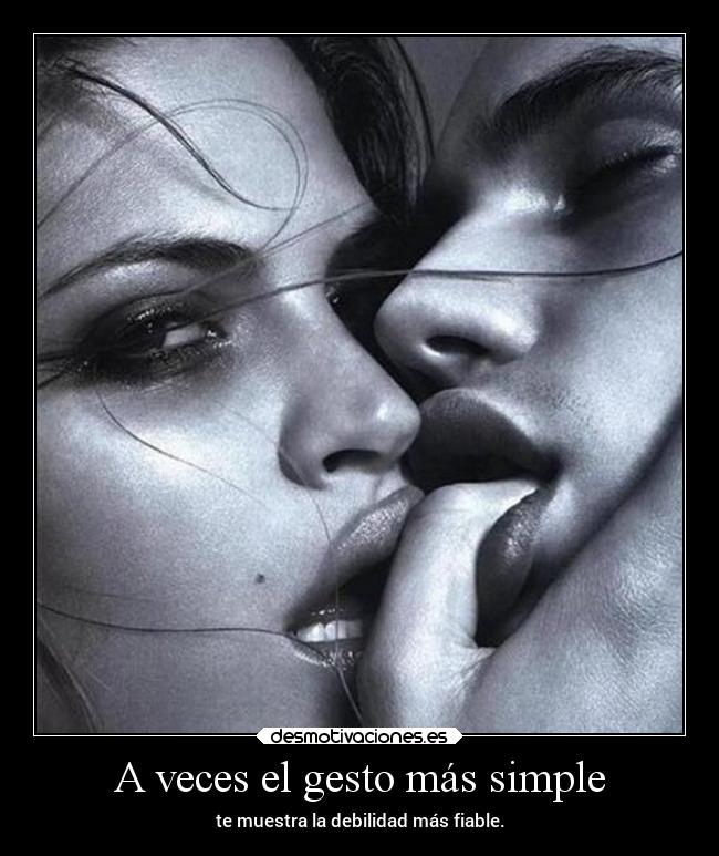 A veces el gesto más simple -