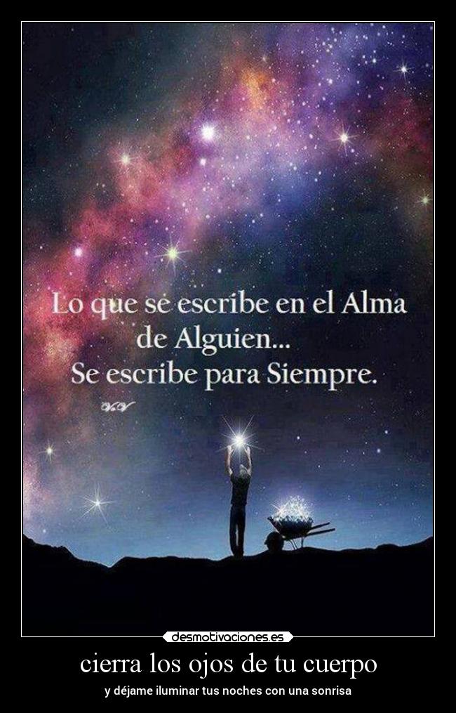 cierra los ojos de tu cuerpo - 