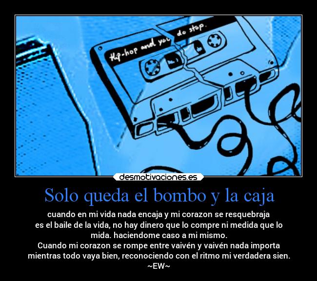 Solo queda el bombo y la caja - 