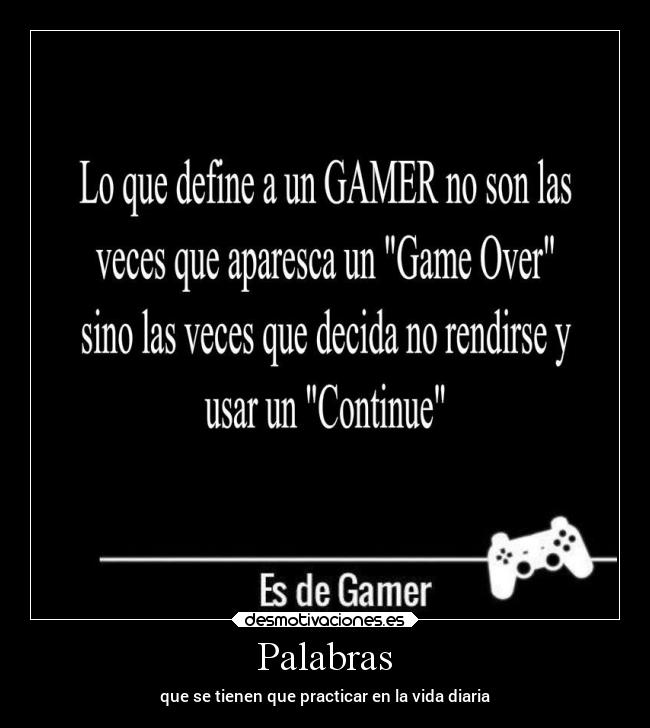 Palabras - que se tienen que practicar en la vida diaria