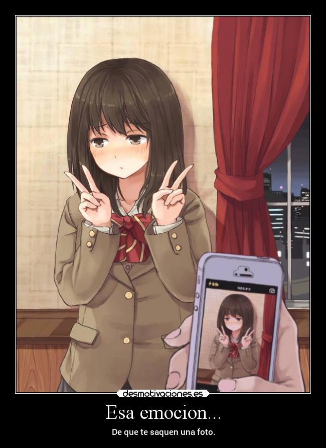Esa emocion... -