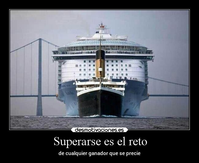 Superarse es el reto - 