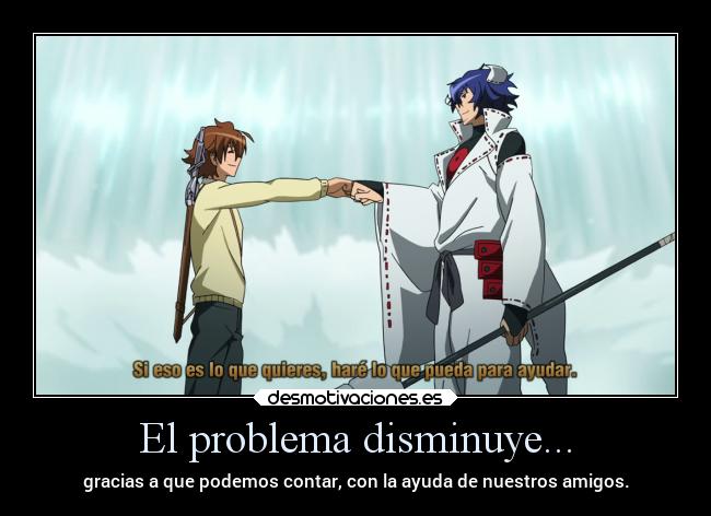 carteles amigos sentimientos ayudar preciados akamegakill susanoo tatsumi desmotivaciones